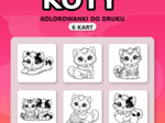 Dzień Kota, słodkie kotki kawaii do kolorowania – 6 kart A4 (PDF)