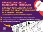 Matematyczna lekcja na Mikołajki 🎅 – scenariusz lekcji, 5 kart pracy i kolorowanka do druku!🎉🧠 Idealny na lekcję otwartą! * mikołajki * scenariusz lekcji matematyki na mikołajki i święta*