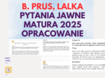📚 Opracowanie pytań jawnych do "Lalki" Bolesława Prusa – Twoje kompendium wiedzy na maturę 2025! 🎓✨