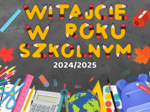 WITAJCIE W ROKU SZKOLNYM - Gazetka szkolna