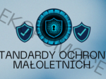 Standardy ochrony małoletnich - PREZENTACJA dla uczniów