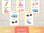 JA MAM, KTO MA? - LATO/WAKACJE