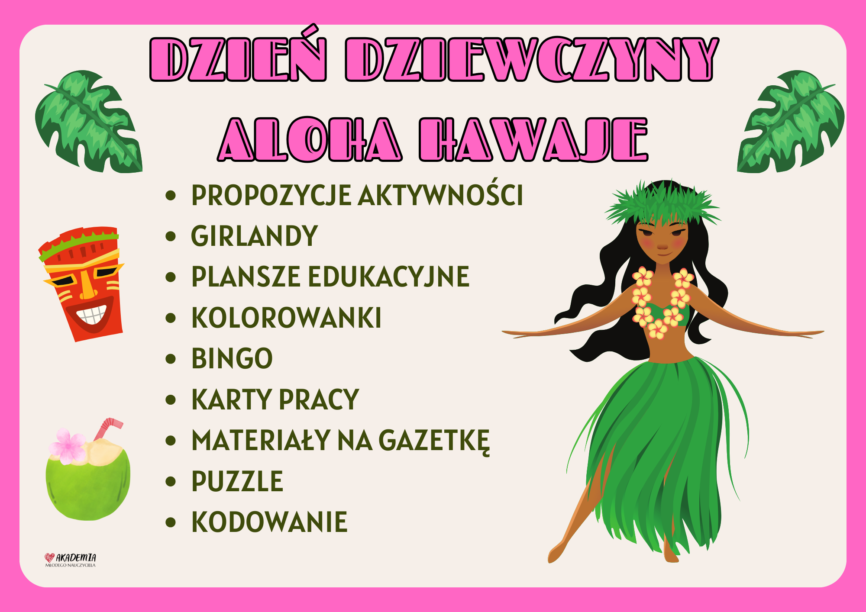 Zestaw DZIEŃ DZIEWCZYNY ALOHA HAWAJE blisko 300 stron Złoty nauczyciel