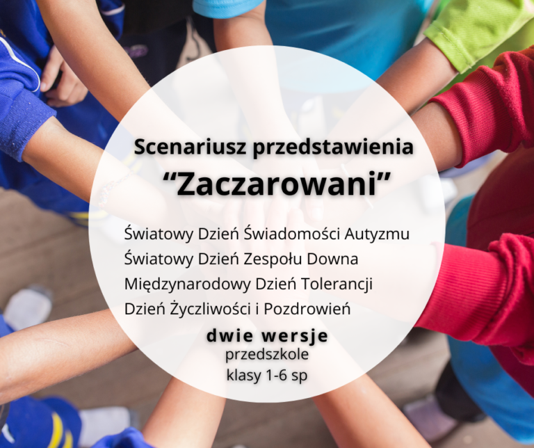 Scenariusz Przedstawienia Zaczarowani Z Oty Nauczyciel