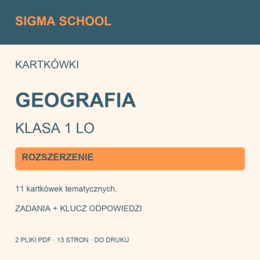 Kartkówki — geografia, klasa 1 LO — ROZSZERZENIE + klucz odpowiedzi