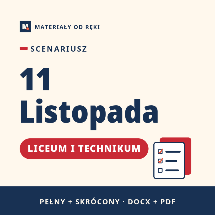 Scenariusz akademii na 11 Listopada: Narodowe Święto Niepodległości, szkoła ponadpodstawowa, wersja pełna i skrócona