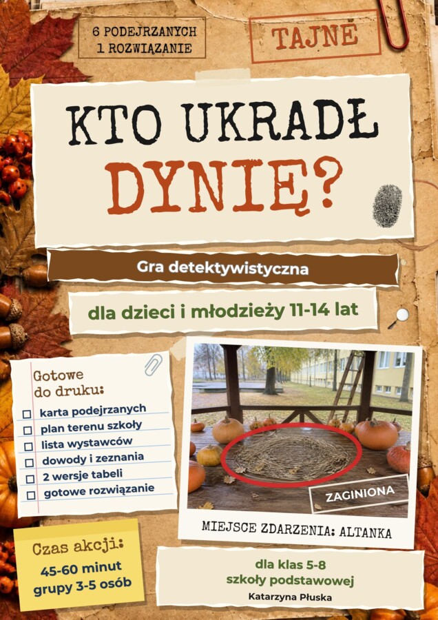 Kto ukradł dynię? Gra detektywistyczna dla dzieci i młodzieży 11-14 lat