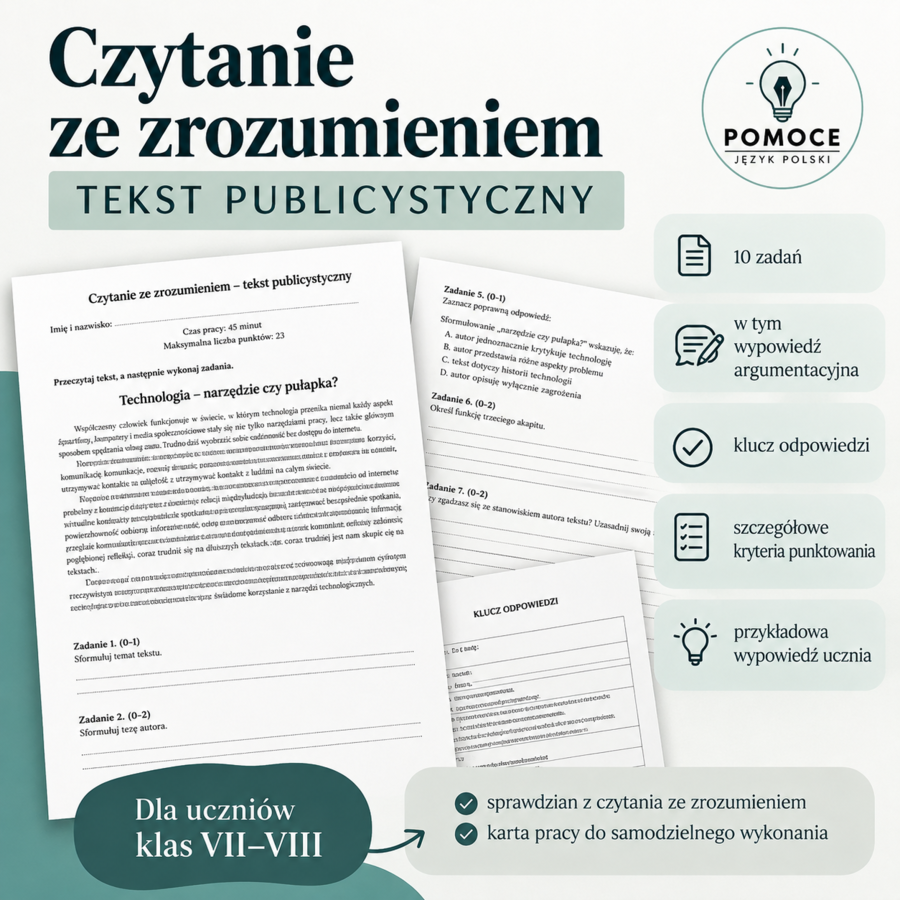 tekst publicystyczny - czytanie ze zrozumieniem, karta pracy, sprawdzian