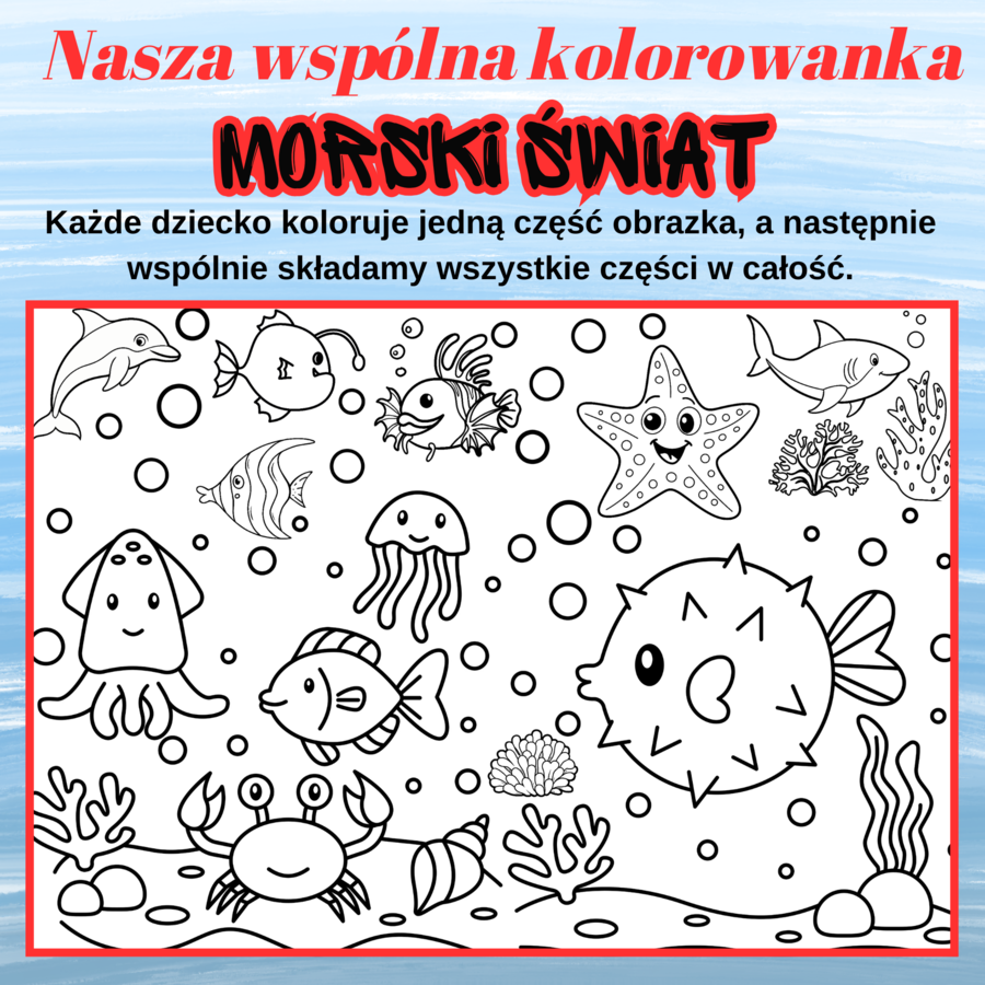 Morski świat – duża wspólna kolorowanka (2, 8 i 18 części)