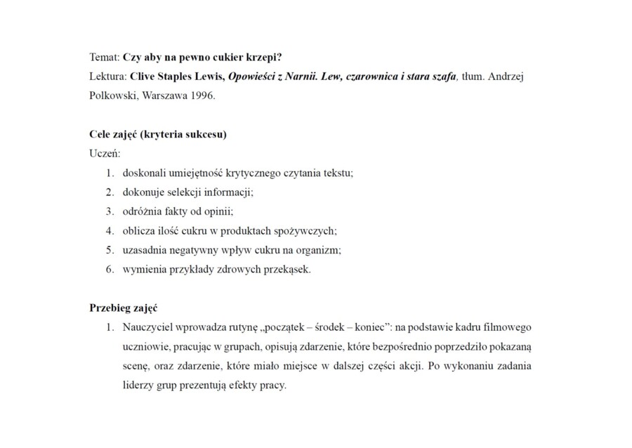 Czy aby na pewno cukier krzepi? (Clive Staples Lewis "Opowieści z Narnii. Lew, czarownica i stara szafa")