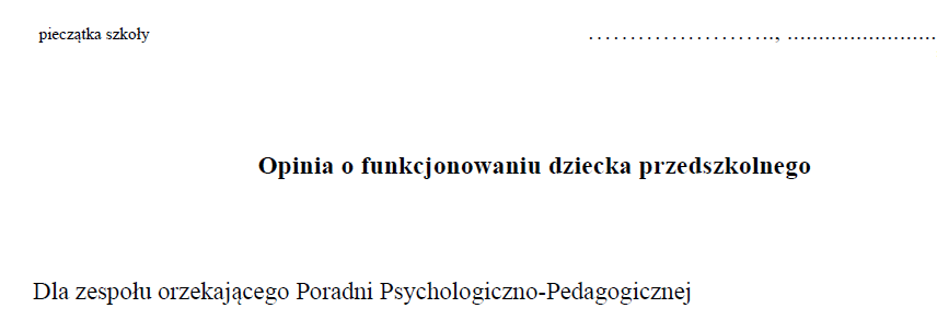 Opinia o funkcjonowaniu dziecka przedszkolnego