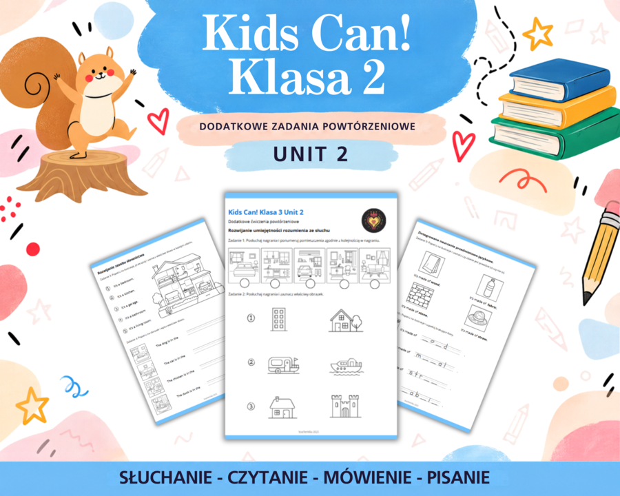 Kids Can 2 Unit 2 Dodatkowe Zadania