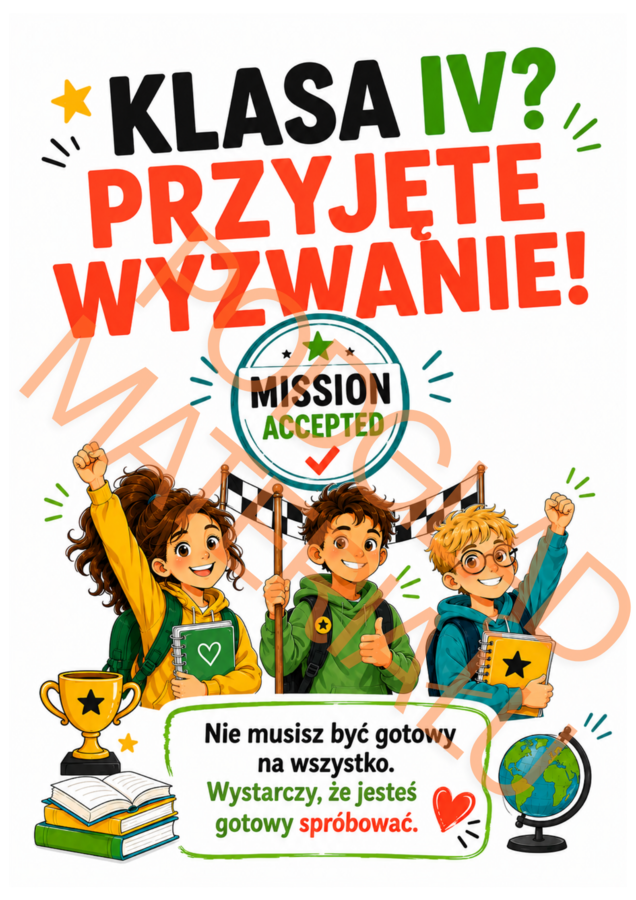 CZWARTA KLASA: MISJA – OGARNIAM ZMIANĘ! | gazetka + lekcja wychowawcza + adaptacja do klasy IV | 35 stron PDF