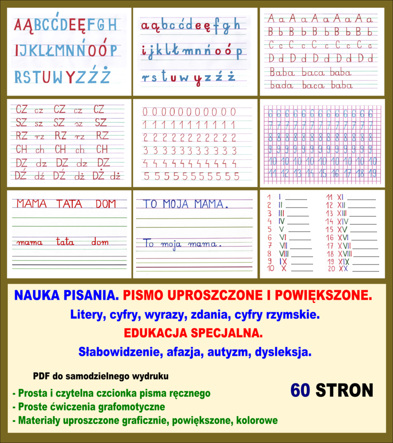 NAUKA PISANIA. PISMO UPROSZCZONE I POWIĘKSZONE.  Litery, cyfry, wyrazy, zdania, cyfry rzymskie. EDUKACJA SPECJALNA. Słabowidzenie, afazja, autyzm, dysleksja.