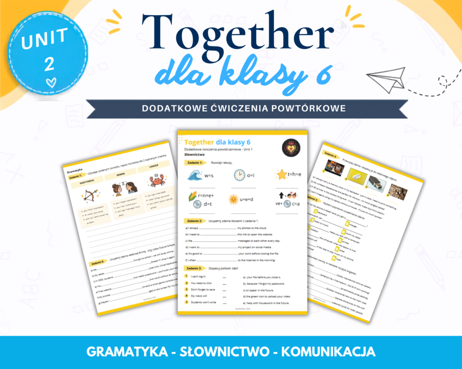 Together klasa 6 Unit 2 Dodatkowe zadania