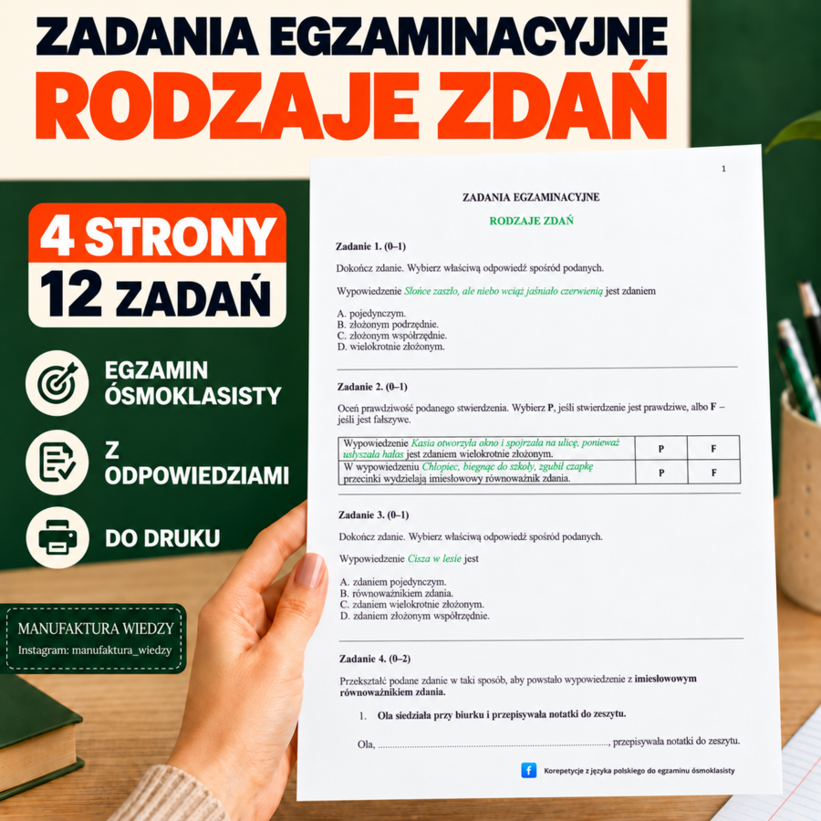 Karty pracy - Rodzaje zdań – zadania egzaminacyjne z języka polskiego | Zdania pojedyncze, zdania złożone podrzędnie, zdania złożone współrzędnie, zdania wielokrotnie złożone, równoważnik zdania, imiesłowowy równoważnik zdania
