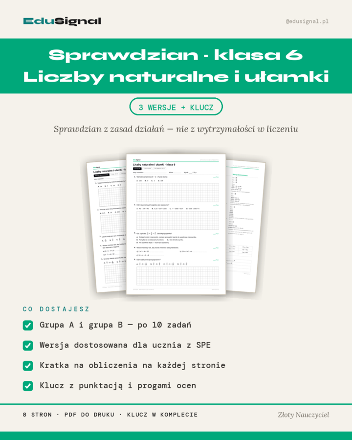 Sprawdzian Liczby naturalne i ułamki  - matematyka, klasa 6 (2 wersje + wersja SPE + klucz)