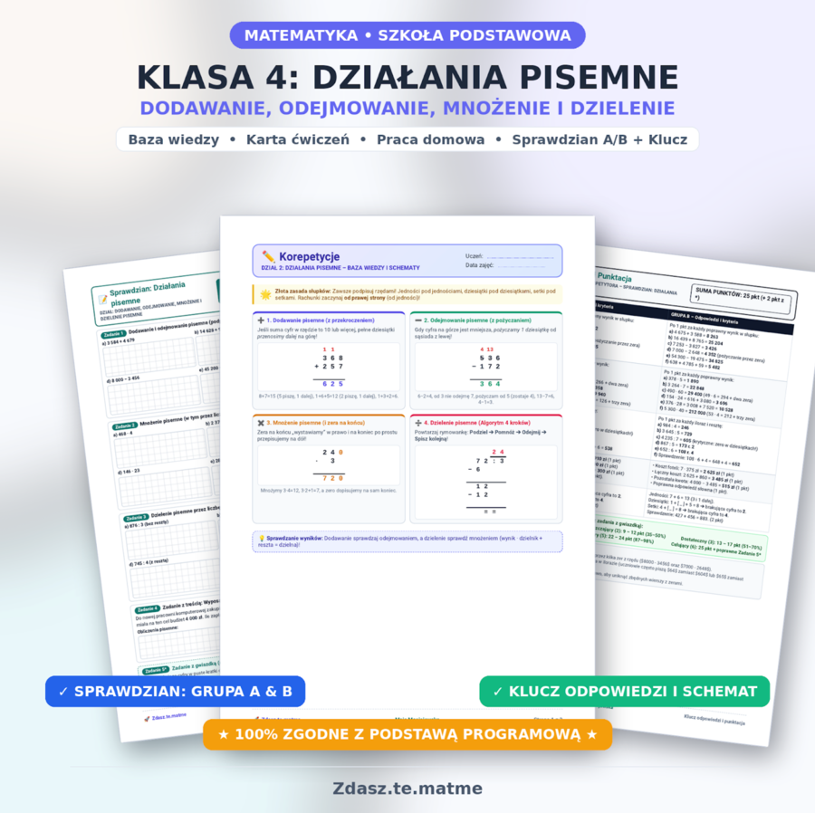 Klasa 4 Matematyka | Dział 2: Działania pisemne | Ćwiczenia + Zadanie domowe + Sprawdzian