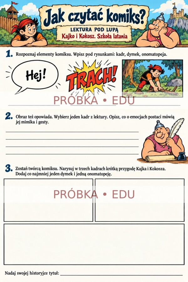 KAJKO I KOKOSZ. SZKOŁA LATANIA — LEKTURA POD LUPĄ Ilustrowane karty pracy, test i odpowiedzi
