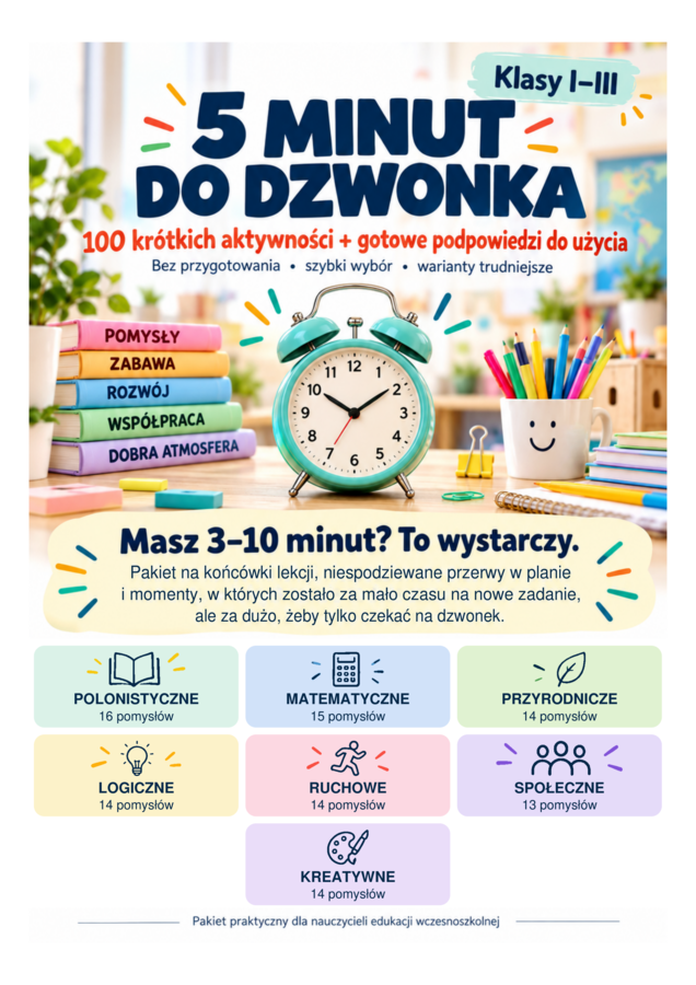 5 minut do dzwonka – 100 krótkich aktywności dla klas I–III