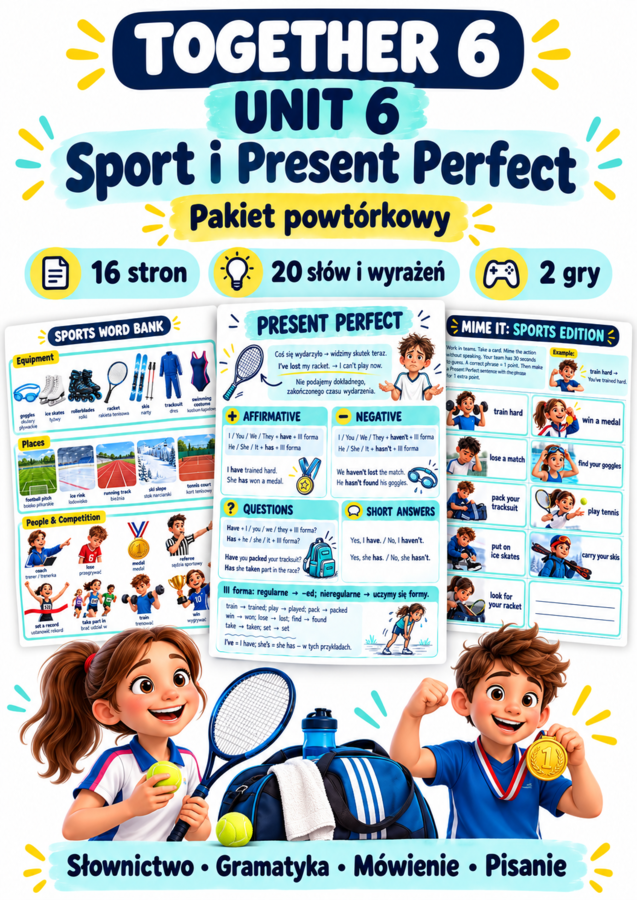 Together 6 Unit 6 – Sport i Present Perfect – pakiet powtórkowy, 16 stron, karty pracy i 2 gry