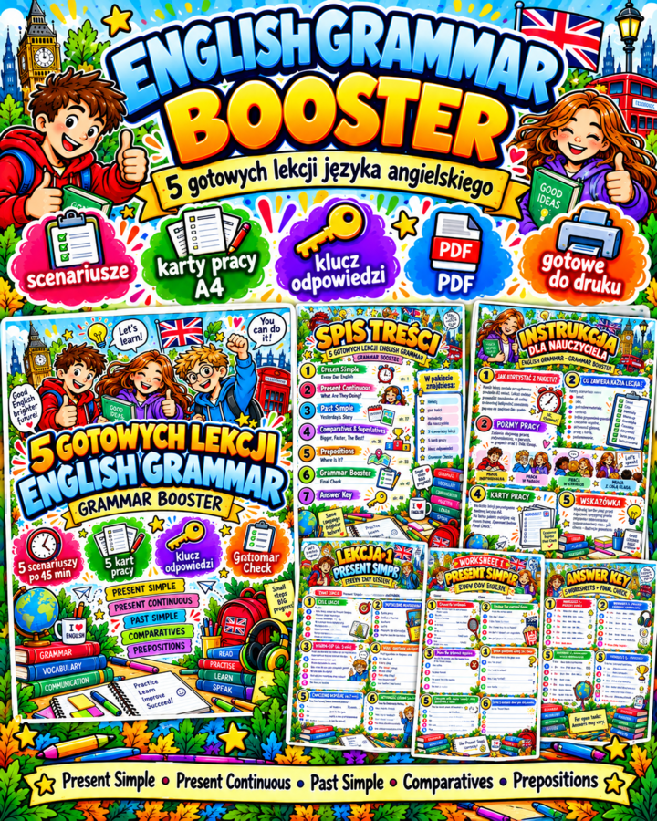 5 GOTOWYCH LEKCJI JĘZYKA ANGIELSKIEGO – GRAMMAR BOOSTER | scenariusze 45 min + 5 kart pracy A4 + klucz odpowiedzi