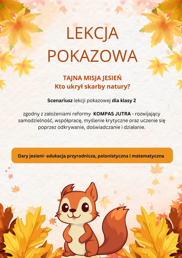 LEKCJA POKAZOWA DLA KL.2 TAJNA MISJA JESIENI.