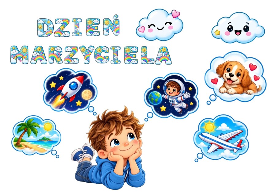 DZIEŃ MARZYCIELA.
