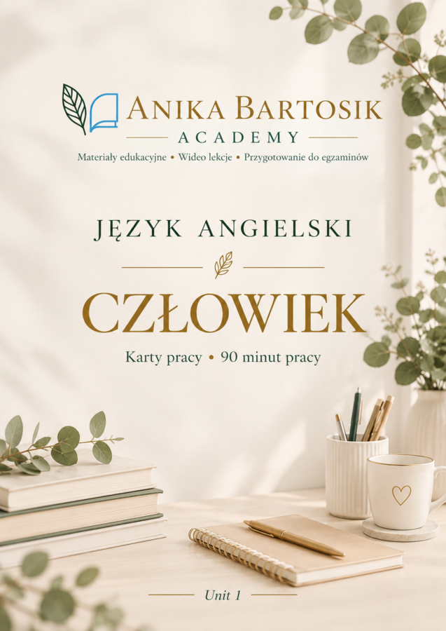 Język angielski – CZŁOWIEK | 6 kart pracy | słownictwo, gramatyka, funkcje językowe | 90 minut