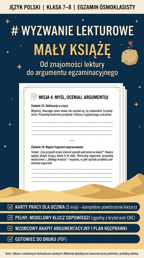 WYZWANIE LEKTUROWE.  MAŁY KSIĄŻĘ. OD ZNAJOMOŚCI LEKTURY DO ARGUMENTU EGZAMINACYJNEGO