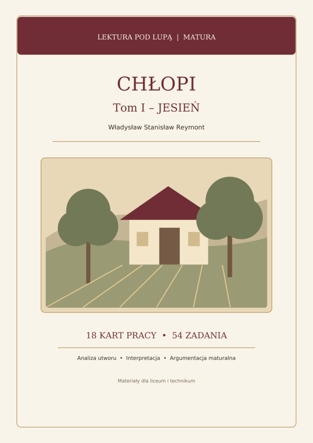 CHŁOPI – tom I „Jesień” | 18 kart pracy z kluczem | Liceum i technikum