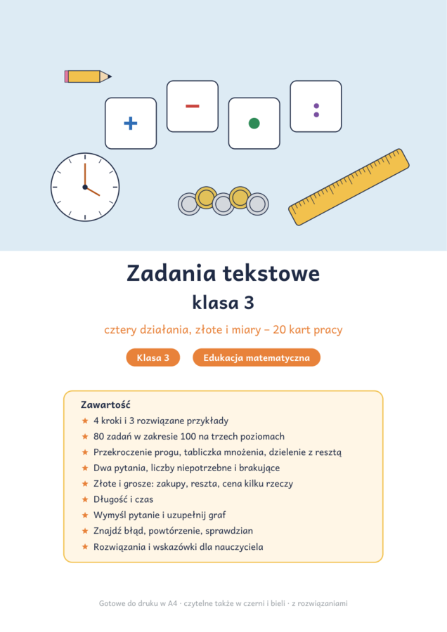 Zadania tekstowe klasa 3: cztery działania, złote i miary