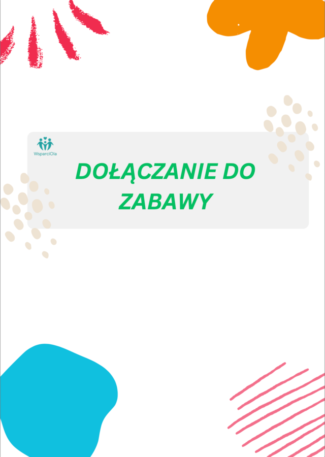 Dołączanie do zabawy