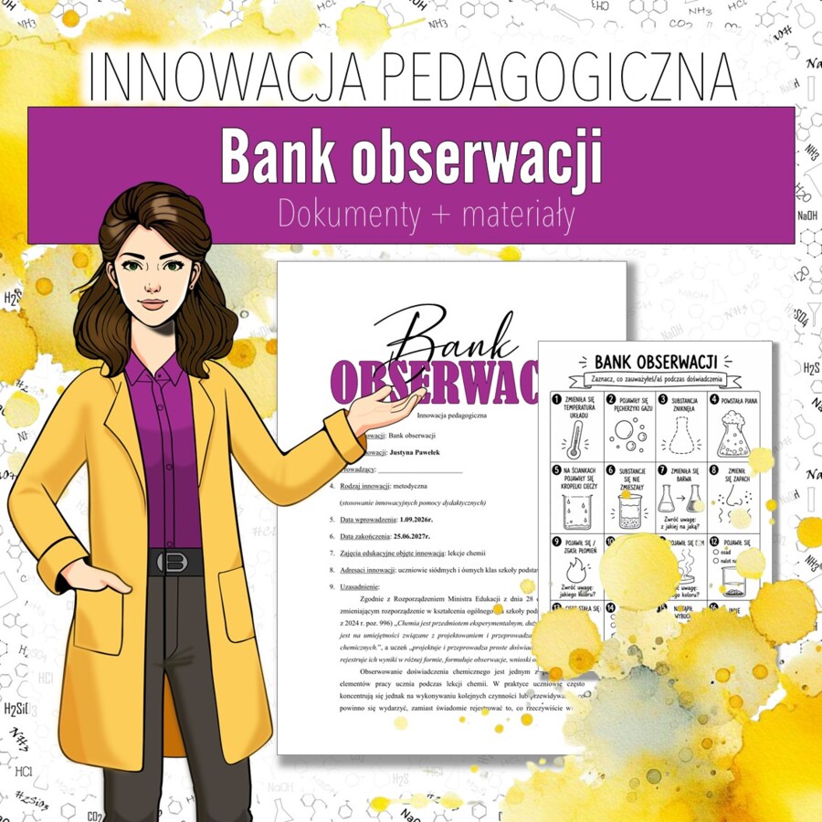 Innowacja pedagogiczna – Nowy sposób pracy z eksperymentem chemicznym. Bank obserwacji (chemia, kl. 7–8)