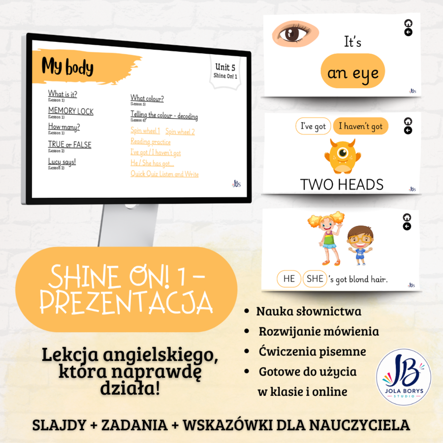 Shine On! 1 – Unit 5: My Body | prezentacja do lekcji – ponad 200 slajdów + gry i ćwiczenia