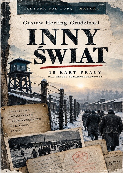INNY ŚWIAT — Gustaw Herling-Grudziński | 18 kart pracy