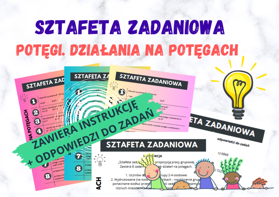 Sztafeta zadaniowa – POTĘGI, działania na potęgach / klasa 7 - 8