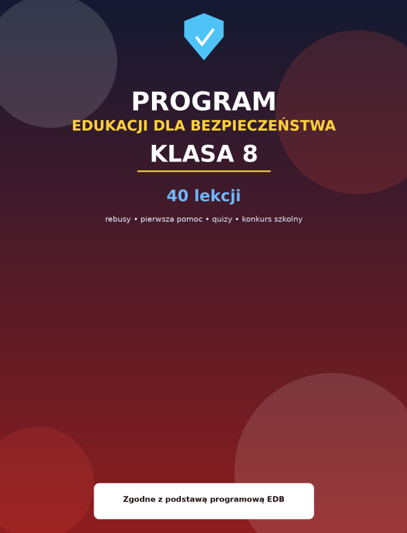PROGRAM EDUKACJI DLA BEZPIECZEŃSTWA