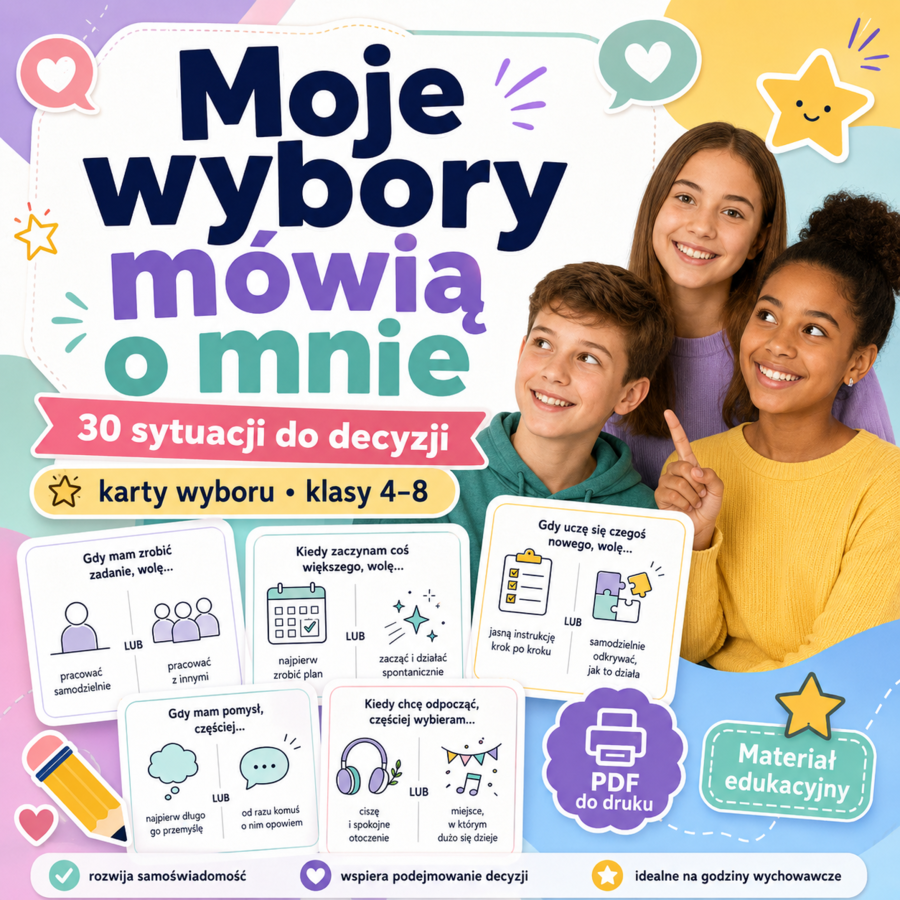 Moje wybory mówią o mnie — 30 sytuacji do decyzji