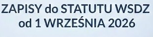 WSDZ zapisy do Statutu Szkoły 2026/2027.
