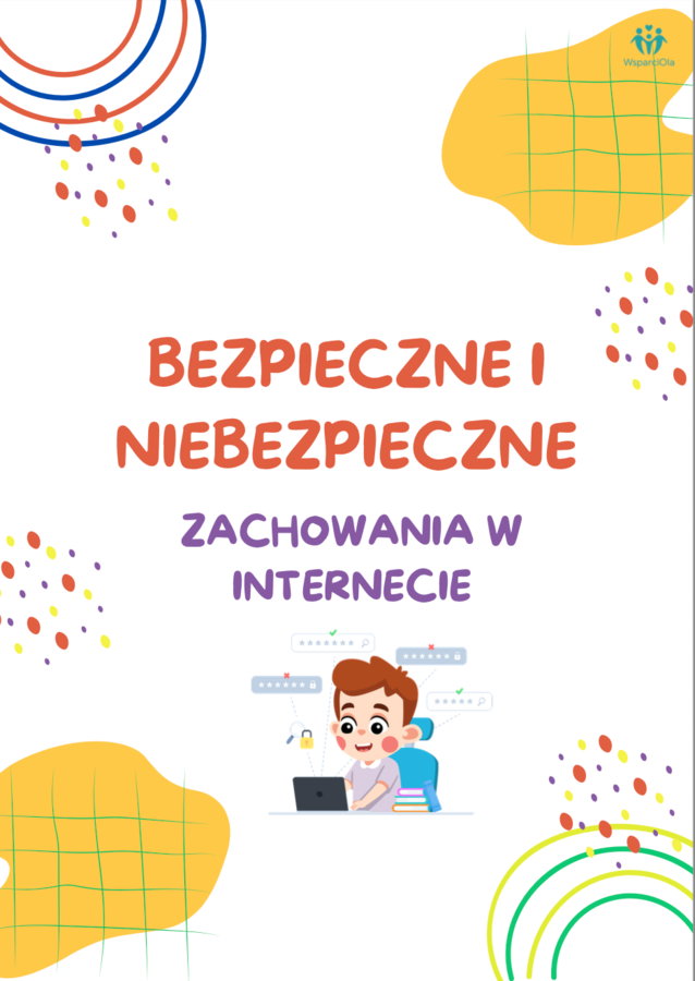 Bezpieczne i niebezpieczne zachowania w internecie