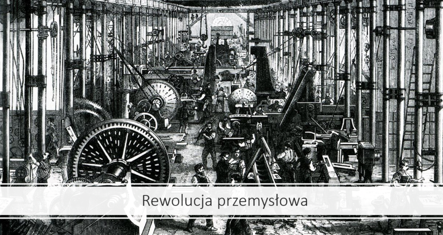 KLASA 7  REWOLUCJA PRZEMYSŁOWA