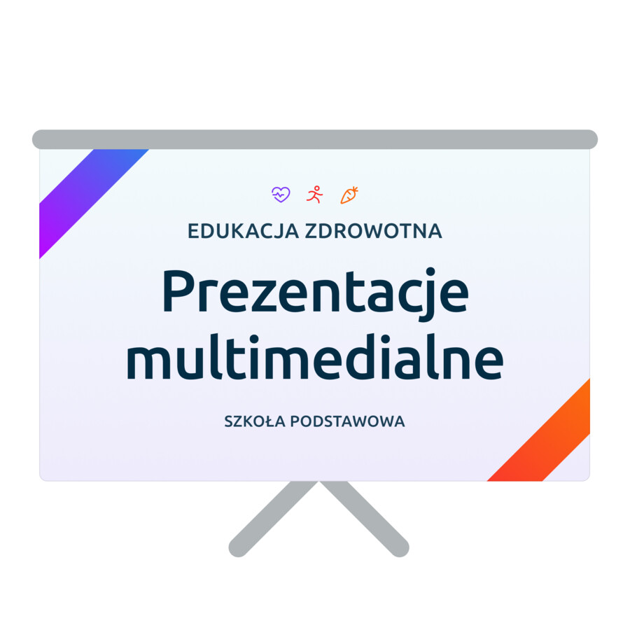 Edukacja zdrowotna ORE SP kl. 4-8 – Prezentacje multimedialne