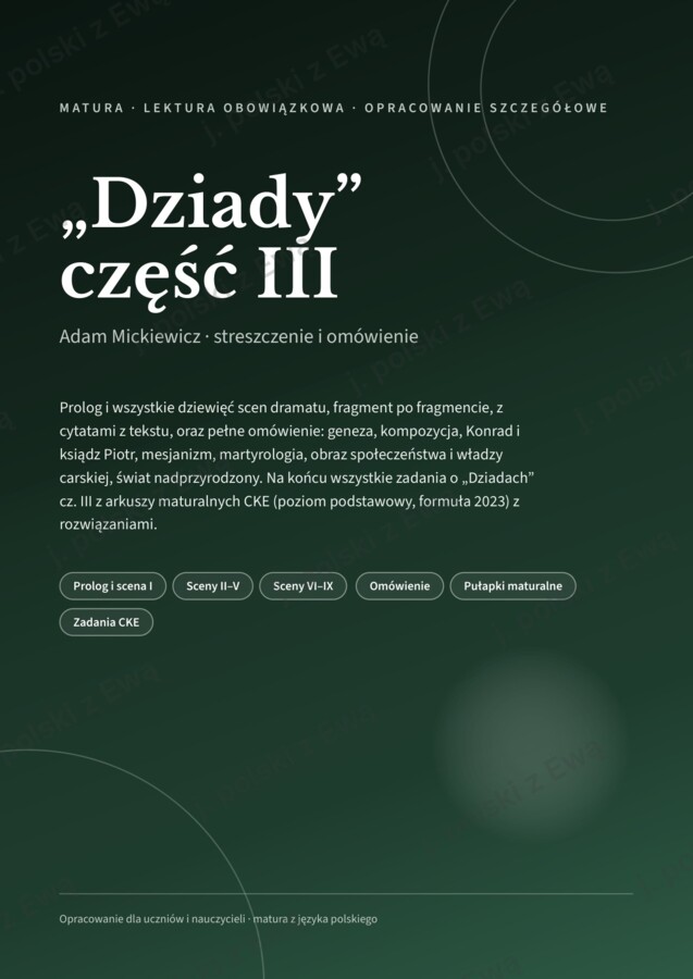 Dziady III - kompletne kompendium wiedzy na maturę