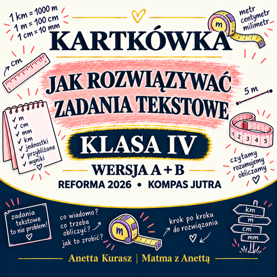 Kartkówka dla klasy IV - Jak rozwiązywać zadania tekstowe - grupa A i B + klucz odpowiedzi