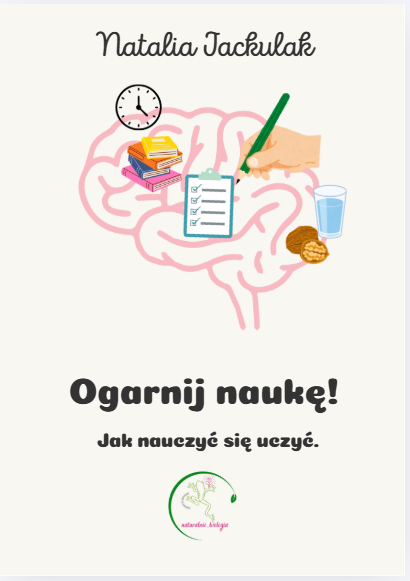 "Ogarnij naukę. Jak nauczyć się uczyć."