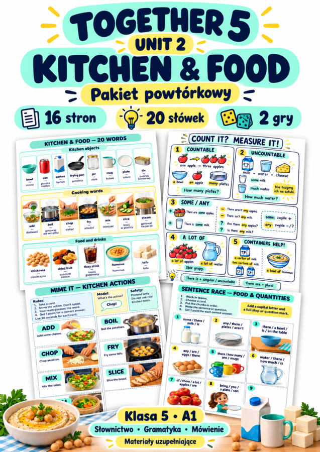 Together 5 Unit 2 – Kitchen & Food | Powtórka A1, karty pracy i 2 gry | 16 stron