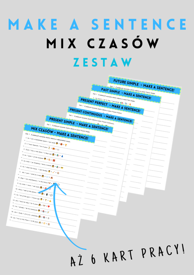 ZESTAW: Make a Sentence! - Mix Czasów - czasy - gramatyka -  powtórka - 6x karta pracy - .pdf