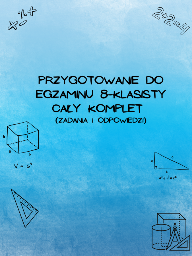 Przygotowanie do egzaminu 8-klasisty z matematyki - wszystkie 7 działów