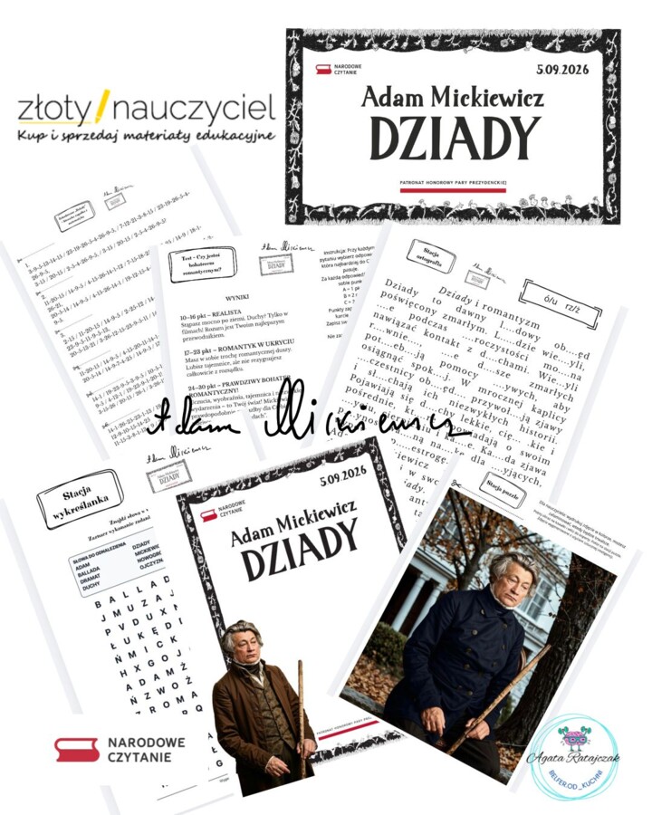 Narodowe Czytanie Dziady Mickiewicz _Stacje zadaniowe _szkoła podstawowa_ 16 stron _powtórka do egzaminu_ zastępstwo